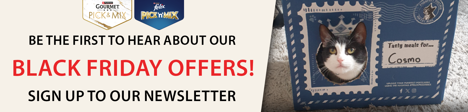 be the first to hear about our Black Friday offers! Sign up to our newsletter