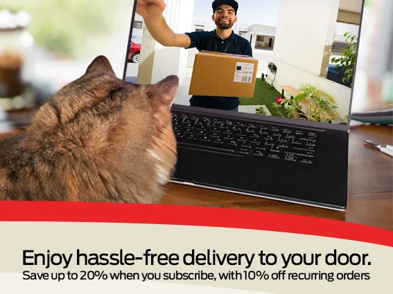 Enjoy hassle-free delivery to your door. Save up to 20% when you subscribe, with 10% off recurring orders